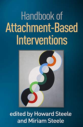 Handbook of Attachment-Based Interventions von Guilford Publications