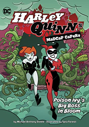 Poison Ivy's Big Boss in Bloom (Harley Quinn's Madcap Capers)