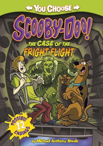 The Case of the Fright Flight (You Choose: Scooby-Doo!)