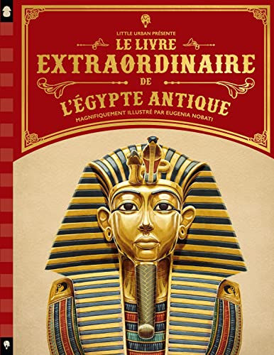 Le Livre extraordinaire de l'Egypte antique von LITTLE URBAN