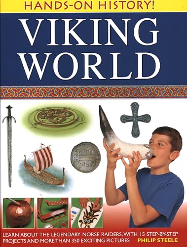 Viking World: Learn About the Legendary Norse Raiders, With 15 Step-by-step Projects and More Than 350 Exciting Pictures (Hands-on History) von Armadillo Music