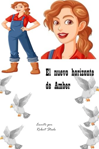El nuevo horizonte de Amber El nuevo horizonte de Amber von Independently published