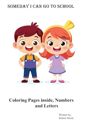 Someday I can go to School Someday I can go to School von Independently published