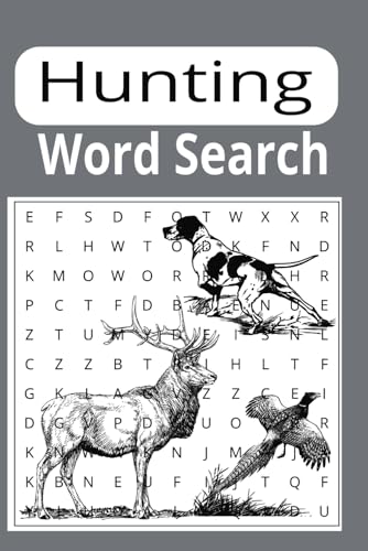 Hunting Word Search Puzzle Book: word searches with easy-to-read print for all hunting and outdoor fans 6x9 inches, 110 pages. 50+ puzzles. Hunting, wildlife, outdoors Hunting Word Search Puzzle Book: word searches with easy-to-read print for all hunting and outdoor fans 6x9 inches, 110 pages. 50+ puzzles. Hunting, wildlife, outdoors von Independently published
