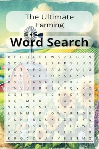 The Ultimate Farming Word Search Book: Grow Your Knowledge and Harvest Fun with Engaging Puzzles The Ultimate Farming Word Search Book: Grow Your Knowledge and Harvest Fun with Engaging Puzzles von Independently published