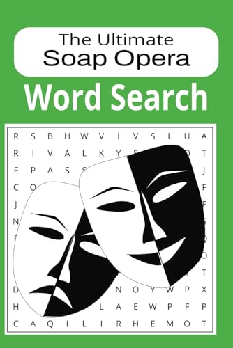 The Ultimate Soap Opera Word Search Book: 50+ Puzzles Inspired by the Glamorous World of Daytime and Primetime Drama The Ultimate Soap Opera Word Search Book: 50+ Puzzles Inspired by the Glamorous World of Daytime and Primetime Drama von Independently published