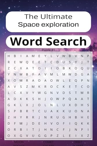 The Ultimate Space Exploration Adventure Word Search Book: Discover the Wonders of the Universe Through Exciting Puzzles The Ultimate Space Exploration Adventure Word Search Book: Discover the Wonders of the Universe Through Exciting Puzzles von Independently published