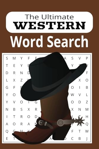 Wild West Word Search: Puzzles Inspired by Western TV Drama and Adventure: Explore Themes of Courage, Justice, and Frontier Life in This Engaging Word Search Puzzle Book Wild West Word Search: Puzzles Inspired by Western TV Drama and Adventure: Explore Themes of Courage, Justice, and Frontier Life in This Engaging Word Search Puzzle Book von Independently published