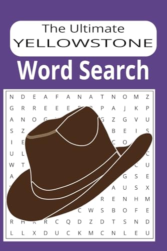 Yellowstone Word Search: A Puzzle Journey Through Drama, Ranch Life, and the Wild West: Discover Themes of Loyalty, Power, and the Untamed Frontier in This Engaging Word Search Puzzle Book Yellowstone Word Search: A Puzzle Journey Through Drama, Ranch Life, and the Wild West: Discover Themes of Loyalty, Power, and the Untamed Frontier in This Engaging Word Search Puzzle Book von Independently published