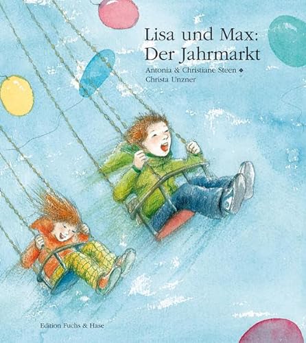 Lisa und Max. Der Jahrmarkt: Die Oktober-Geschichte: Das Monatsbuch Oktober