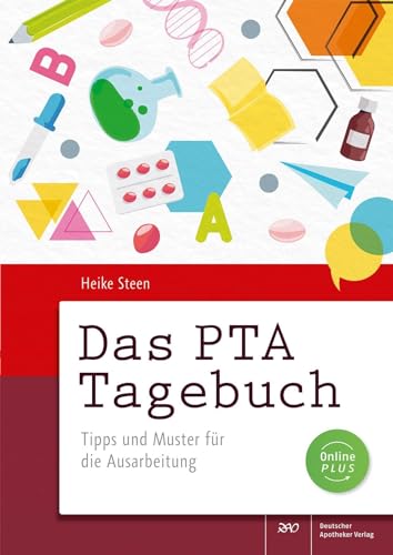 Das PTA Tagebuch: Tipps und Muster für die Ausarbeitung