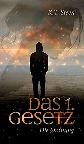 Das erste Gesetz der Gefühle (Romantasy-Trilogie, Band 1) (Drei Gesetze) von tredition