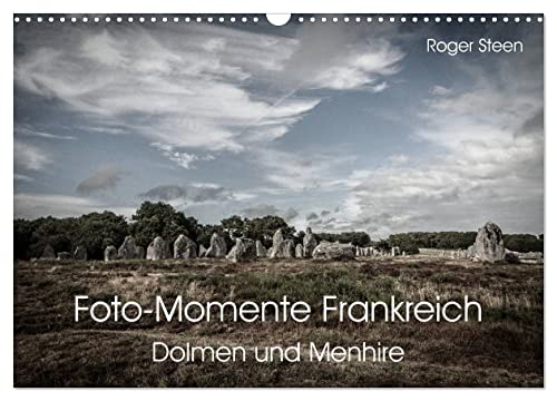 Foto-Momente Frankreich - Dolmen und Menhire (Wandkalender 2024 DIN A3 quer), CALVENDO Monatskalender