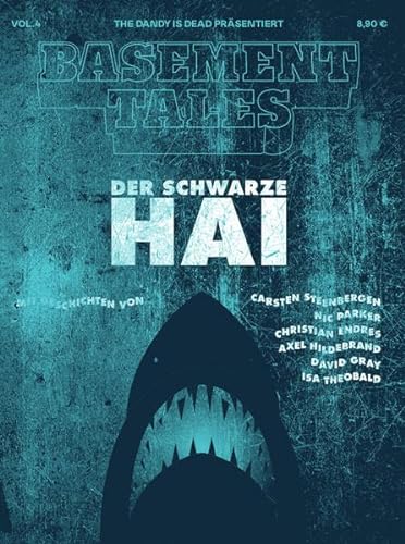 Basement Tales Vol. 4: Der schwarze Hai (The Basement Tales)