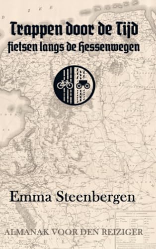Trappen door de Tijd: Fietsen over Hessenwegen von Brave New Books