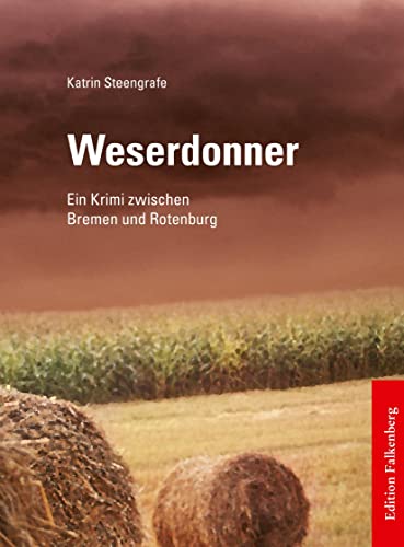 Weserdonner: Ein Krimi zwischen Bremen und Rotenburg
