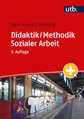 Didaktik / Methodik Sozialer Arbeit: Grundlagen und Konzepte (Studienbücher für soziale Berufe) Didaktik / Methodik Sozialer Arbeit: Grundlagen und Konzepte (Studienbücher für soziale Berufe) von UTB GmbH