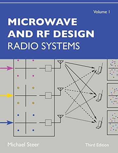 Microwave and RF Design, Volume 1: Radio Systems von NC State University