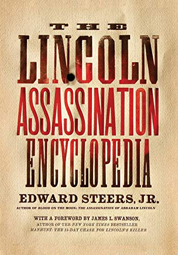The Lincoln Assassination Encyclopedia von Harper Perennial