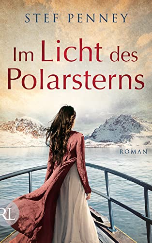 Im Licht des Polarsterns: Roman