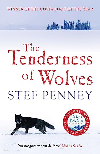 The Tenderness of Wolves: Winner of the Costa Book Award 2006 von Quercus