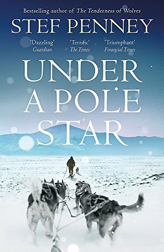 Under a Pole Star: Shortlisted for the 2017 Costa Novel Award