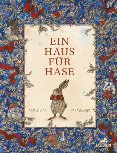 Ein Haus für Hase von Baeschlin Verlag