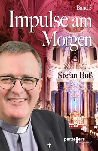 Impulse am Morgen, Band 5 von Parzellers Buchverlag