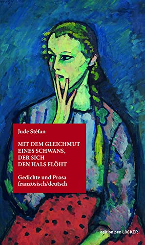 Mit dem Gleichmut eines Schwans, der sich den Hals flöht: Gedichte und Prosa von Loecker Erhard Verlag