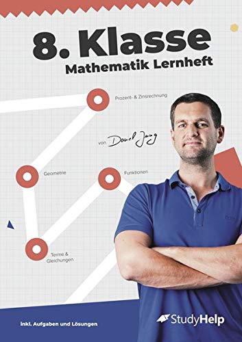 8. Klasse Mathematik Lernheft: StudyHelp und Daniel Jung von StudyHelp