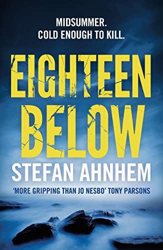 Eighteen Below (A Fabian Risk Thriller, Band 2)