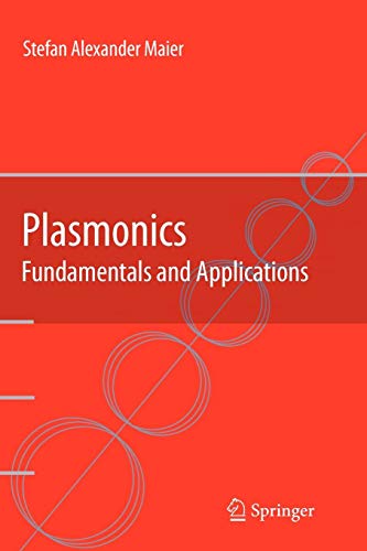 Plasmonics: Fundamentals and Applications von Springer