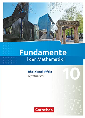 Fundamente der Mathematik - Rheinland-Pfalz - 10. Schuljahr: Schulbuch