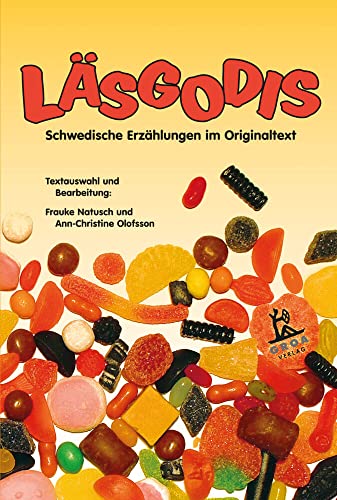 Läsgodis: Schwedische Erzählungen im Originaltext von Groa Verlag