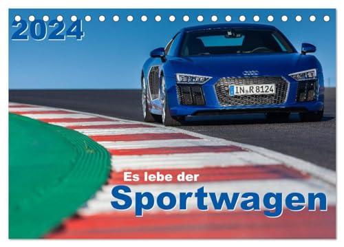 Es lebe der Sportwagen 2024 (Tischkalender 2024 DIN A5 quer), CALVENDO Monatskalender: Schöne Fotos von schönen Sportwagen von CALVENDO