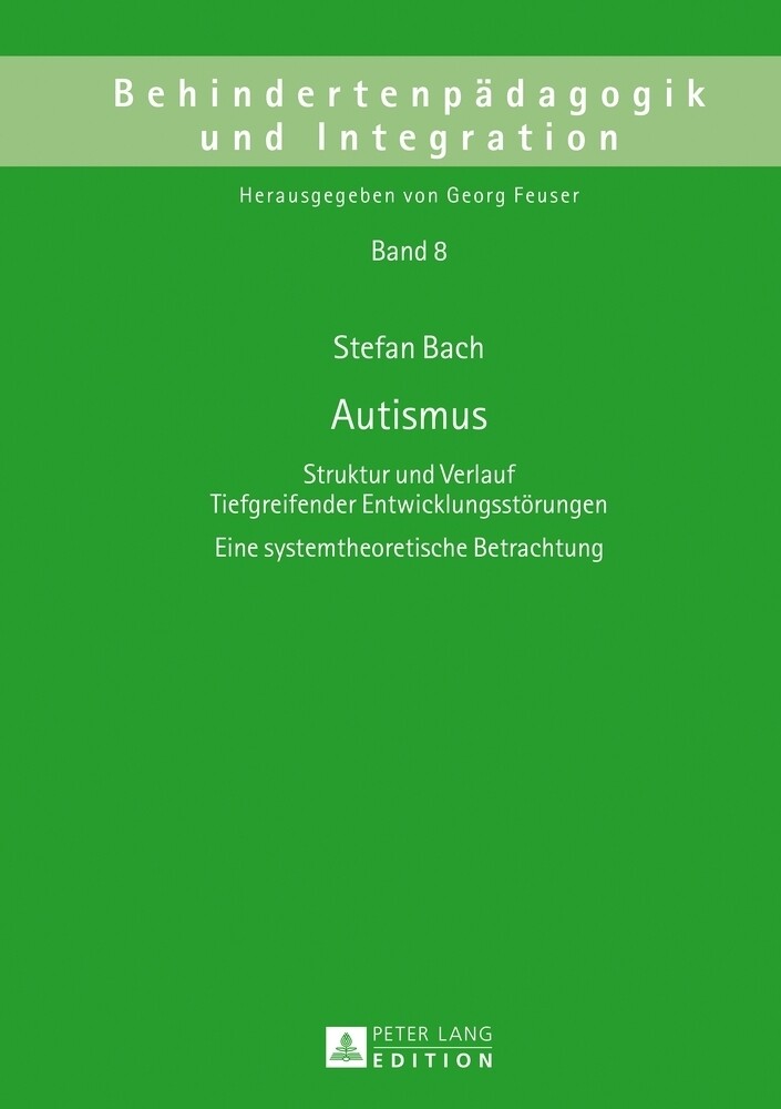 Autismus von Peter Lang GmbH Internationaler Verlag der Wissenschaften