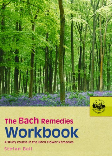 The Bach Remedies Workbook: A Study Course in the Bach Flower Remedies von Vermilion