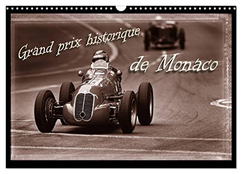 Grand Prix historique de Monaco (Wandkalender 2024 DIN A3 quer), CALVENDO Monatskalender