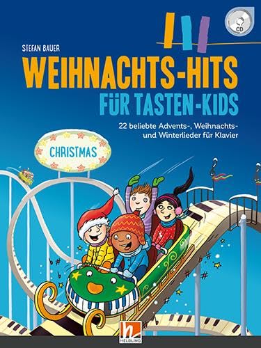Weihnachts-Hits für Tasten-Kids: 22 beliebte Kinderlieder in leichten Klavierbearbeitungen