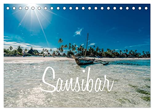 Karibu Sansibar (Tischkalender 2024 DIN A5 quer), CALVENDO Monatskalender von CALVENDO