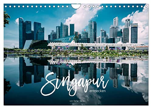 Singapur entdecken (Wandkalender 2024 DIN A4 quer), CALVENDO Monatskalender von CALVENDO