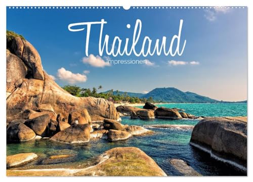 Thailand Impressionen (Wandkalender 2025 DIN A2 quer), CALVENDO Monatskalender: Das Königreich Thailand beeindruckt mit paradiesischen Traumstränden, ... und kulinarischen Genüssen. (CALVENDO Orte) von CALVENDO