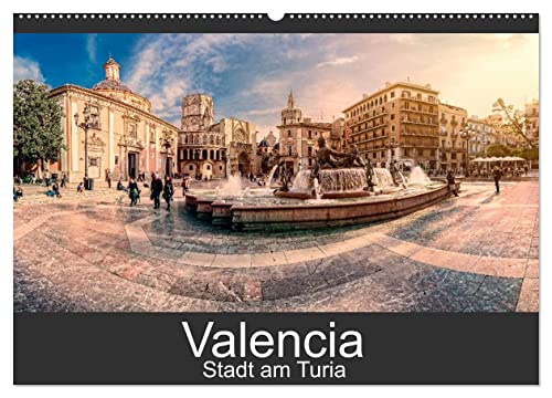 Valencia - Stadt am Turia (Wandkalender 2024 DIN A2 quer), CALVENDO Monatskalender