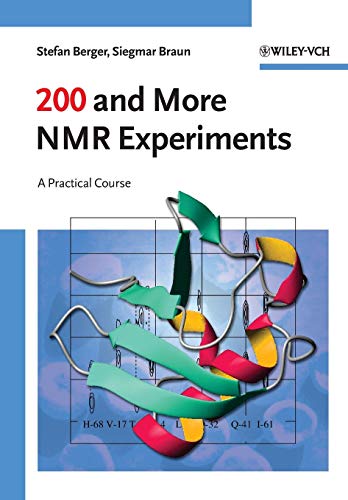 200 and More NMR Experiments: A Practical Course von Wiley