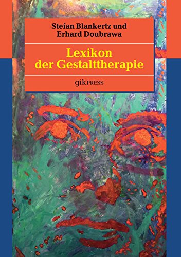 Lexikon der Gestalttherapie von Books on Demand