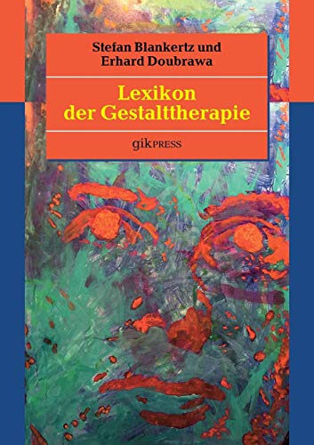 Lexikon der Gestalttherapie von Books on Demand