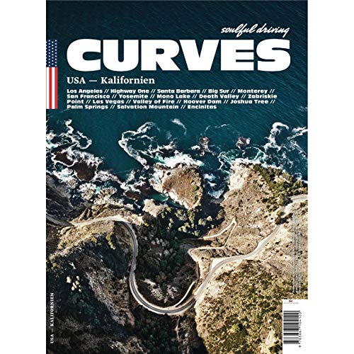 CURVES USA – Kalifornien: Band 6: Los Angeles, Highway One, Santa Barbara, Big Sur, Monterey, San Francisco, Yosemite, Mono Lake, Death Valley, ... Mountain, Encinitas. Deutsch-Englisch