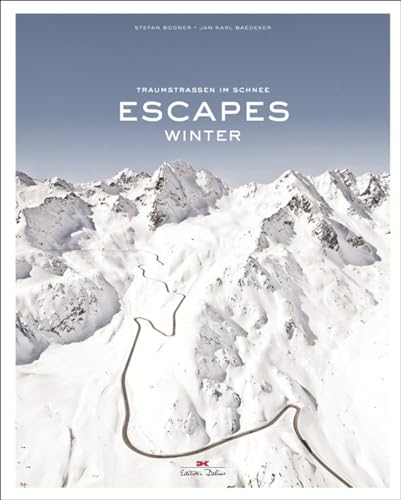 Escapes - Winter: Traumstraßen im Schnee