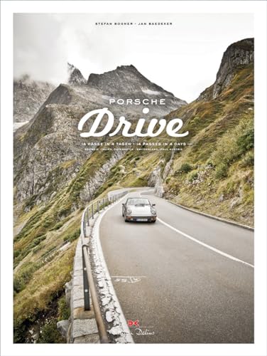 Porsche Drive: 15 Pässe in 4 Tagen – 15 Passes in 4 Days Porsche Drive: 15 Pässe in 4 Tagen – 15 Passes in 4 Days