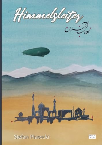 Himmelsleiter (Historischer Luftfahrtroman. Großschrift. Broschiert): Nardebane Aseman von MBS